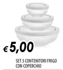 Galassia SET 3 CONTENITORI FRIGO CON COPERCHIO offerta