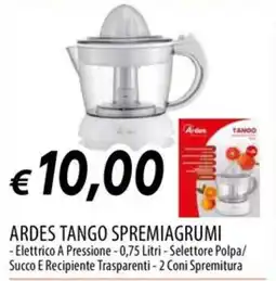 Galassia ARDES TANGO SPREMIAGRUMI offerta