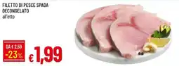 IperFamila Filetto di pesce spada offerta