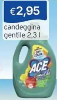 Sirene Blu candeggina gentile ACE offerta