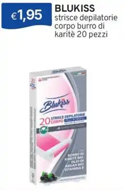 Sirene Blu BLUKISS strisce depilatorie corpo burro di karitè offerta