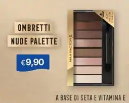 Sirene Blu OMBRETTI NUDE PALETTE MAX FACTOR X offerta