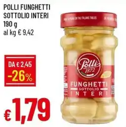 Galassia Polli Funghetti Sottolio Interi offerta