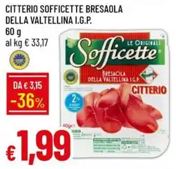 Galassia Sofficette Bresaola della Valtellina I.G.P. Citterio offerta