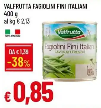 Galassia Valfrutta Fagiolini Fini Italiani offerta