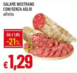 Galassia Salame nostrano con/senza aglio offerta