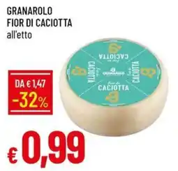 Galassia Granarolo Fior di Caciotta all'etto offerta
