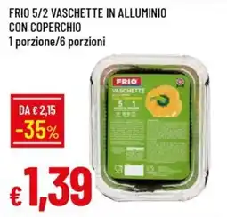 Galassia FRIO VASCHETTE offerta