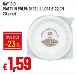 Galassia NAT. BIO PIATTI IN POLPA DI CELLULOSA offerta
