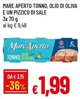 Galassia Mare Aperto Tonno, Olio di Oliva e un Pizzico di Sale offerta