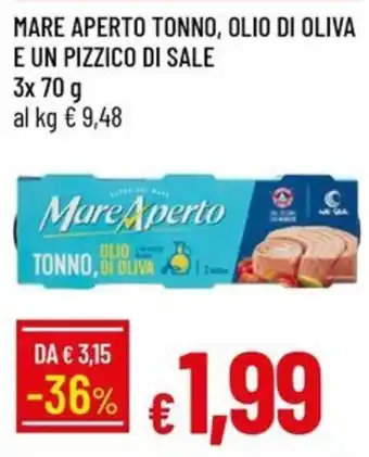 Mare Aperto Tonno, Olio di Oliva e un Pizzico di Sale
