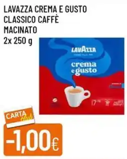 Galassia LAVAZZA CREMA E GUSTO CLASSICO CAFFÈ MACINATO offerta