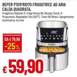 Galassia BEPER P101FRI070 FRIGGITRICE AD ARIA CALDA QUADRATA offerta
