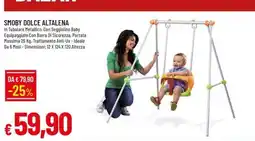 Galassia SMOBY DOLCE ALTALENA offerta