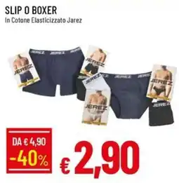 Galassia SLIP O BOXER Jerez offerta