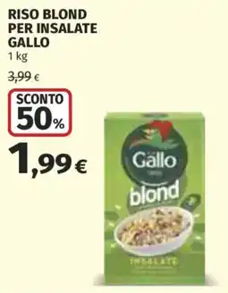 Ipercoop Riso blond per insalate Gallo offerta