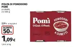 Ipercoop Polpa di pomodoro Pomi offerta