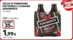Ipercoop Salsa di pomodoro datterino e ciliegino Agromonte offerta