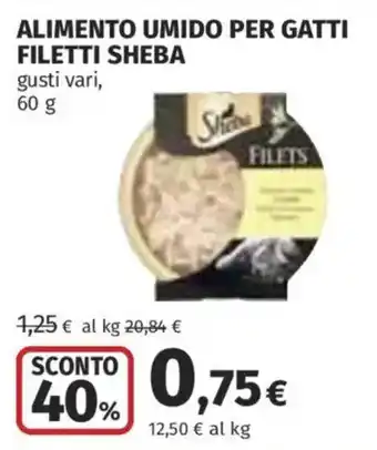 Ipercoop Alimento umido per gatti Filetti Sheba offerta