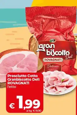 Coop Radenza Prosciutto Cotto Granbiscotto Delli ROVAGNATI offerta