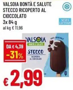 Famila Superstore VALSOIA STECCO RICOPERTO AL CIOCCOLATO offerta