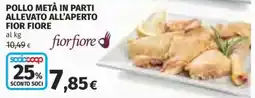 Ipercoop Pollo metà in parti allevato all'aperto fior fiore offerta