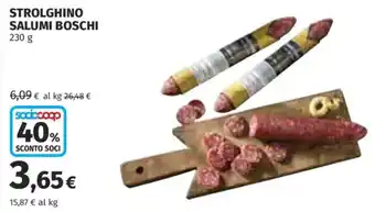 Ipercoop STROLGHINO SALUMI BOSCHI offerta