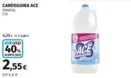 Ipercoop CANDEGGINA ACE classica offerta
