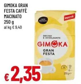 Famila Superstore GIMOKA GRAN FESTA CAFFÈ MACINATO offerta