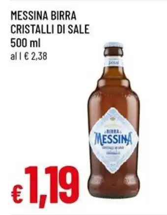 Famila Superstore Messina Birra Cristalli di Sale offerta