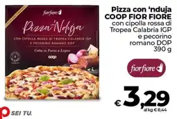 Coop Radenza Pizza 'Nduja COOP FIOR FIORE offerta