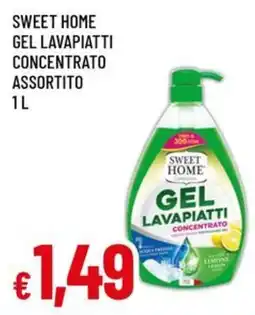 Famila Superstore Sweet Home Gel Lavapiatti Concentrato Assortito offerta