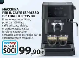 Ipercoop MACCHINA PER IL CAFFÈ ESPRESSO DE' LONGHI EC235.BK offerta