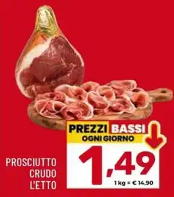 Il Centesimo Prosciutto Crudo offerta