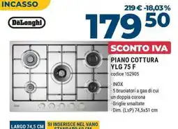 Sinergy DeLonghi PIANO COTTURA YLG 75 F offerta