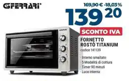 Sinergy GFERRARI FORNETTO ROSTÒ TITANIUM offerta