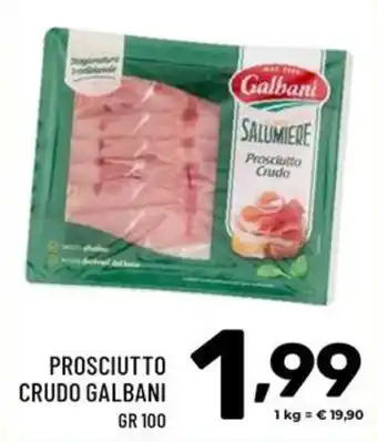 Il Centesimo Prosciutto Crudo Galbani offerta
