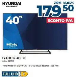 Sinergy HYUNDAI TV LED HN-40ET3F offerta