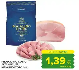 Oasi Prosciutto Cotto Maialino D'Oro offerta