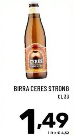 Il Centesimo Birra Ceres Strong offerta