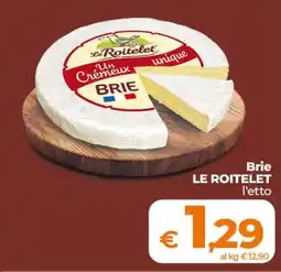 Ipercoop Radenza Brie LE ROITELET offerta