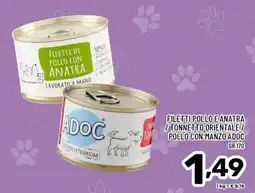 Il Centesimo ADOC Filetti Pollo e Anatra offerta