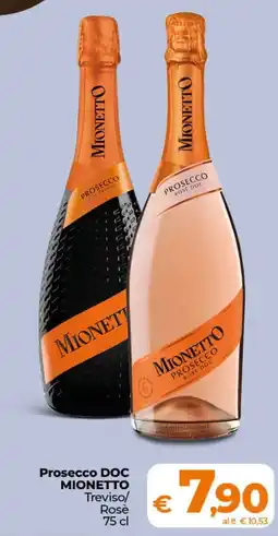Ipercoop Radenza Prosecco DOC MIONETTO offerta