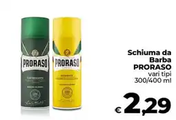Ipercoop Radenza Schiuma da Barba PRORASO offerta