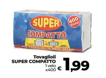 Ipercoop Radenza Tovaglioli SUPER COMPATTO offerta