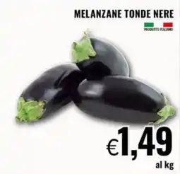 Famila MELANZANE TONDE NERE offerta