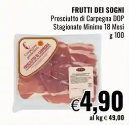 Famila FRUTTI DEI SOGNI Prosciutto di Carpegna DOP offerta