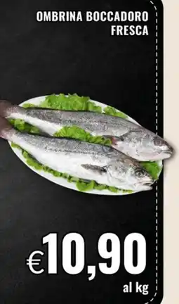 Famila OMBRINA BOCCADORO FRESCA offerta