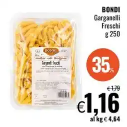 Famila BONDI Garganelli Freschi offerta