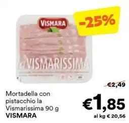 Unes Mortadella con pistacchio la Vismarissima offerta